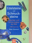 Prof. Dr. Walter Schumann - Edelsteine und Schmucksteine [antikvár]