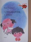 Rege Sándor - A helikopter utasai [antikvár]