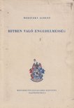 BERECZKY ALBERT - Hitben való engedelmesség [antikvár]