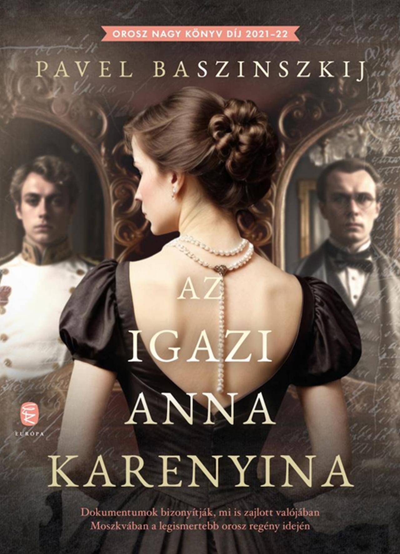 Baszinszkij, Pavel - Az igazi Anna Karenyina