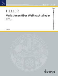HELLER, BARBARA - VARIATIONEN ÜBER WEIHNACHTSLIEDER FÜR FLÖTE