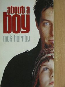 Nick Hornby - About a boy [antikvár]