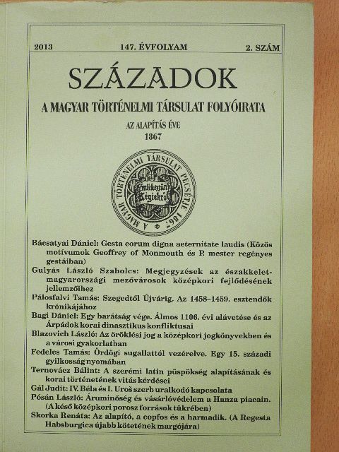 Bácsatyai Dániel - Századok 2013/2. [antikvár]