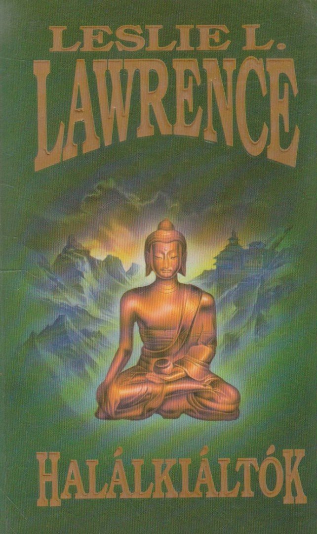 Leslie L. Lawrence - Halálkiáltók [antikvár]