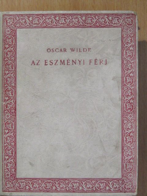 Oscar Wilde - Az eszményi férj [antikvár]
