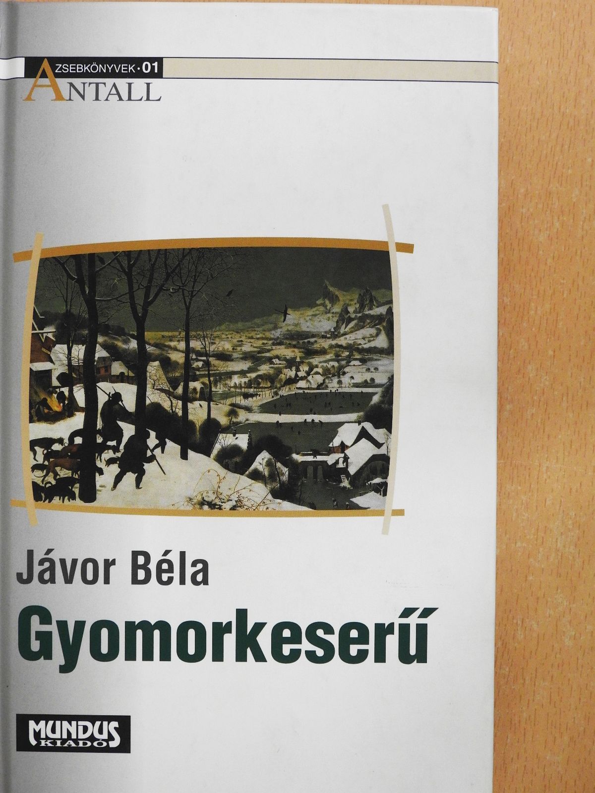 Jávor Béla - Gyomorkeserű (dedikált példány) [antikvár]