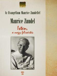 Maurice Zundel - Isten, a nagy félreértés [antikvár]