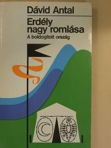 Dávid Antal - Erdély nagy romlása 2. [antikvár]