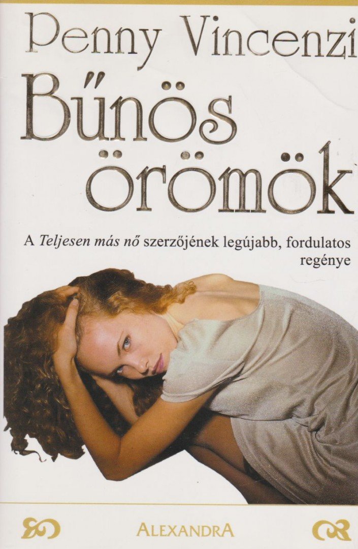 Penny Vincenzi - Bűnös örömök [antikvár]