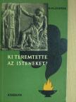 Karl-Heinz Jesper - Ki teremtette az isteneket? [antikvár]