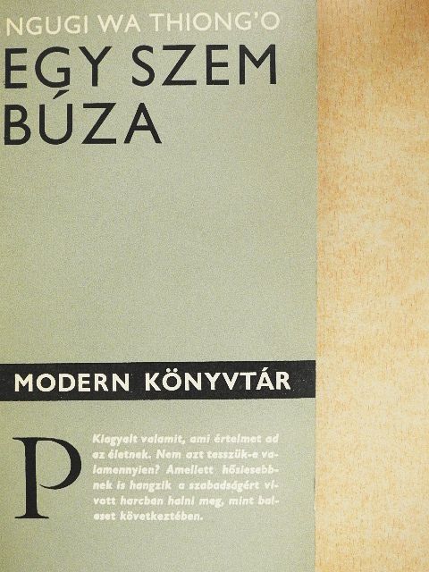 Ngugi Wa Thiong'o - Egy szem búza [antikvár]