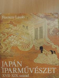 Ferenczy László - Japán iparművészet [antikvár]