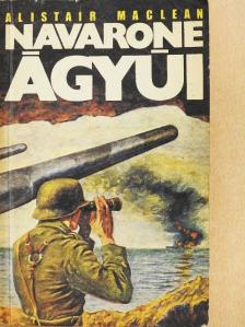 Alistair MacLean - Navarone ágyúi [antikvár]