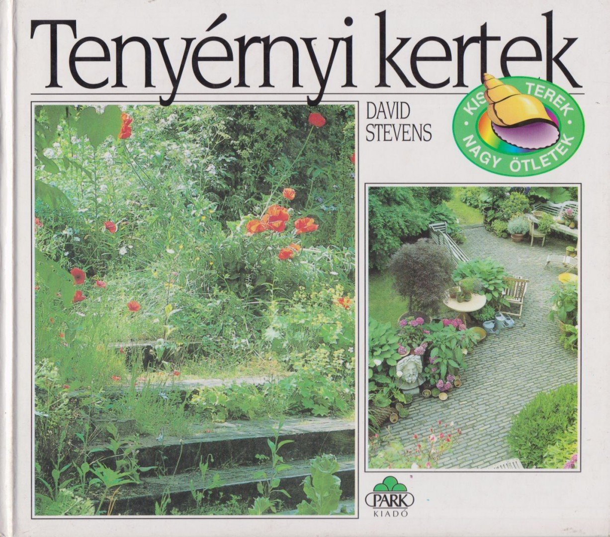 David Stevens - Tenyérnyi kertek [antikvár]