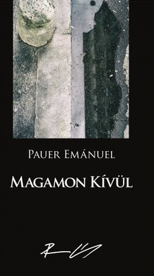 Emmánuel Pauer - Magamon kívül [eKönyv: epub, mobi]