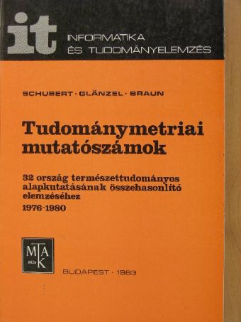 Braun Tibor - Tudománymetriai mutatószámok [antikvár]