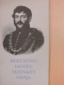 Berzsenyi Dániel - Berzsenyi Dániel tizenkét ódája [antikvár]