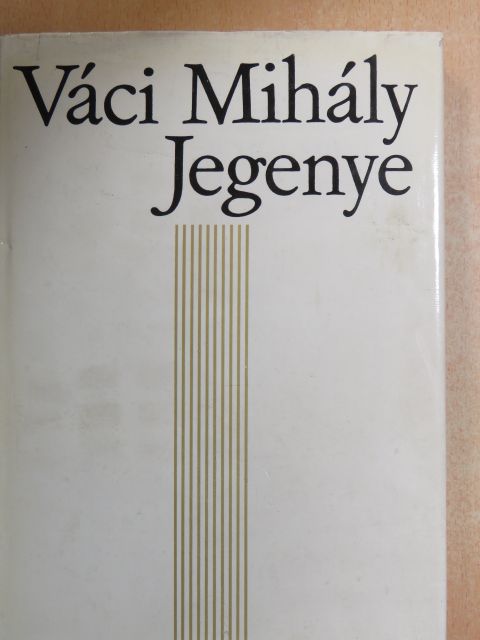 Váci Mihály - Jegenye [antikvár]