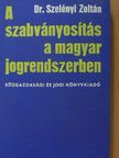 Dr. Szelényi Zoltán - A szabványosítás a magyar jogrendszerben [antikvár]
