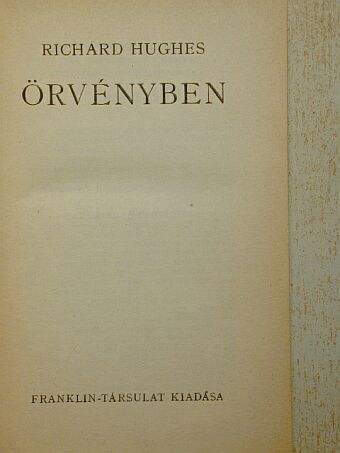 Richard Hughes - Örvényben [antikvár]