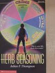 Julian F. Thompson - Herb seasoning [antikvár]