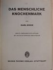 Prof. Dr. Med. Karl Rohr - Das menschliche Knochenmark [antikvár]