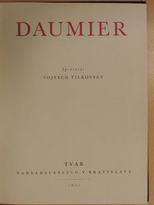 Vojtech Tilkovsky - Daumier [antikvár]