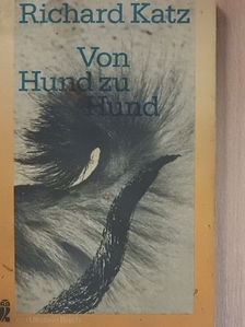 Richard Katz - Von Hund zu Hund [antikvár]