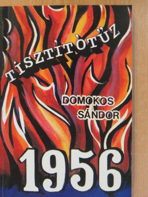 Domokos Sándor - Tisztítótűz (dedikált példány) [antikvár]