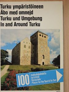 Turku ympäristöineen/Abo med omnejd/Turku und Umgebung/In and Around Turku [antikvár]