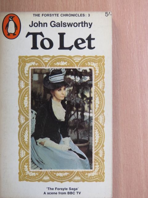John Galsworthy - To Let [antikvár]