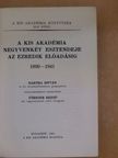 Bartha István - A Kis Akadémia negyvenkét esztendeje az ezredik előadásig  [antikvár]
