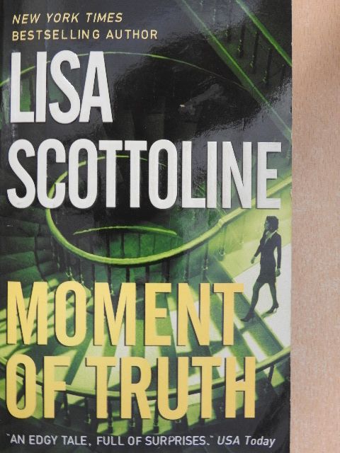 Lisa Scottoline - Moment of Truth [antikvár]