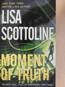 Lisa Scottoline - Moment of Truth [antikvár]