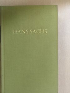 Hans Sachs - Hans Sachs Werke in zwei Bänden II. (töredék) [antikvár]