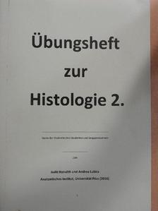 Andrea Lubics - Übungsheft zur Histologie 2. [antikvár]