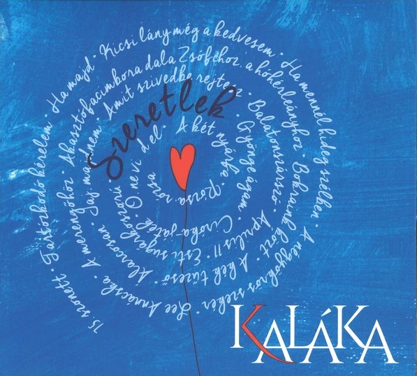 Kaláka - SZERETLEK CD