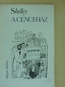Percy Bysshe Shelley - A Cenci-ház [antikvár]