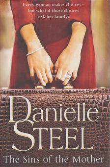 Danielle Steel - The Sins of the Mother [antikvár]