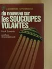 Frank Edwards - Du nouveau sur les soucoupes volantes [antikvár]