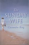 King, Cassandra - The Sunday Wife [antikvár]