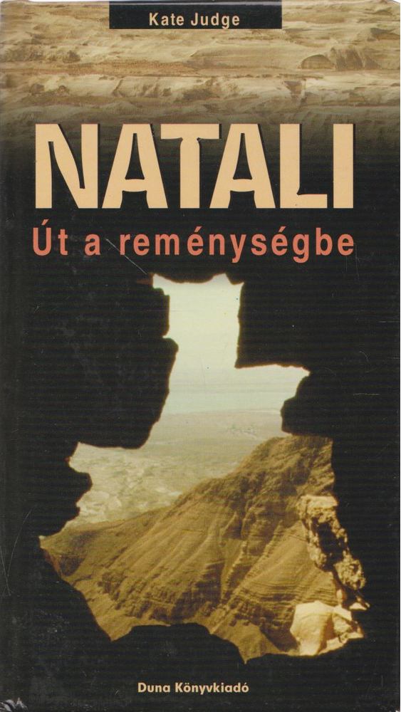 JUDGE, KATE - Natali - Út a reménységbe [antikvár]