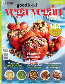 Nimila Ágnes[szerk.] - BBC Goodfood Bookazine - Vega és Vegán Konyha