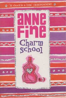 FINE, ANNE - Charm School [antikvár]