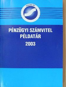 Dr. Sutus Imre - Pénzügyi számvitel példatár 2003 [antikvár]