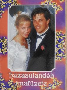 Házasulandók imafüzete [antikvár]