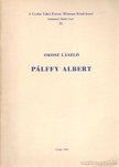Orosz László - Pálffy Albert [antikvár]
