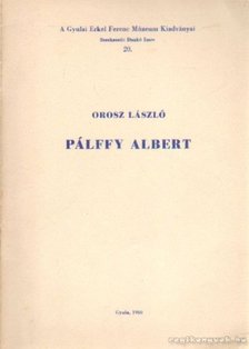 Orosz László - Pálffy Albert [antikvár]