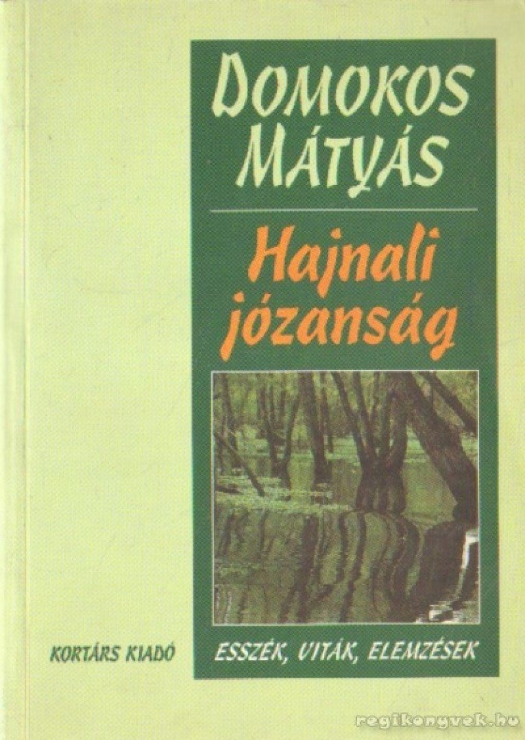 Domokos Mátyás - Hajnali józanság (dedikált) [antikvár]