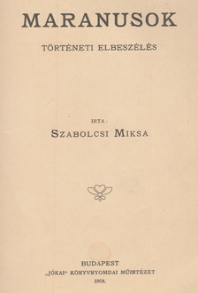 Szabolcsi Miksa - Maranusok / Az áldozat [antikvár]